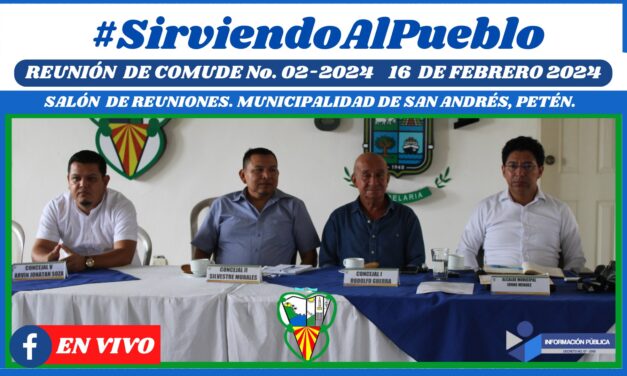 REUNIÓN DE COMUDE No. 02-2024
