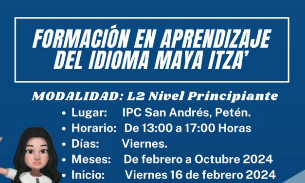 CURSO GRATUITO. Formación en Aprendizaje del Idioma Maya Itza’