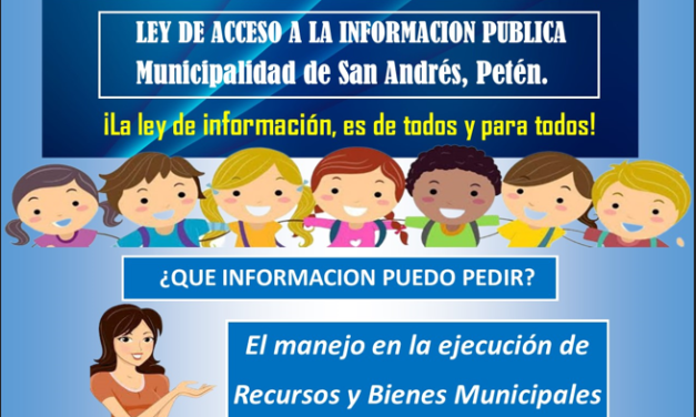Municipalidad de San Andrés te invita Hacer Uso de la Unidad de Información Pública