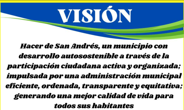 Nuestra Visión Municipio de San Andrés, Petén.