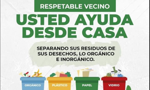 SEPAREMOS LA BASURA  DESDE CASA.