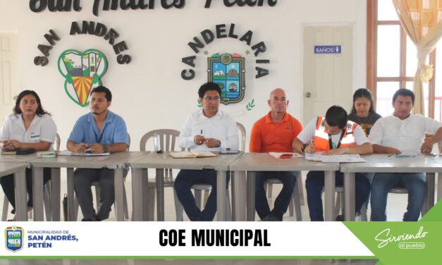 COE MUNICIPAL. San Andrés, Petén.