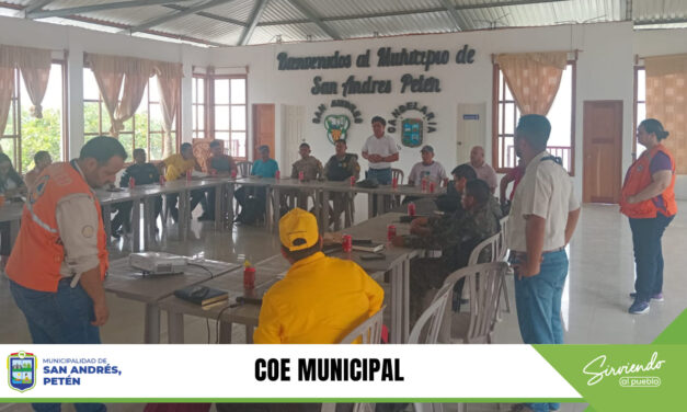 COE MUNICIPAL San Andrés, Petén. 1 de junio 2024.