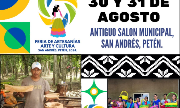 FERIA DE ARTESANÍAS, ARTE Y CULTURA. San Andrés, Petén.