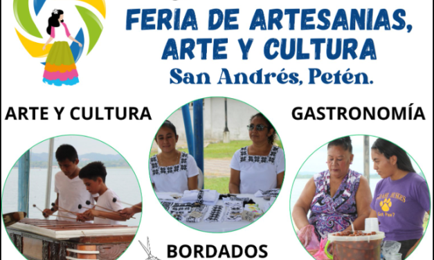 FERIA DE ARTESANÍAS, ARTE Y CULTURA. San Andrés, Petén.