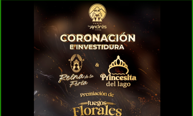 CORONACIÓN E INVESTIDURA DE REINA DE LA FERIA DE SAN ANDRÉS