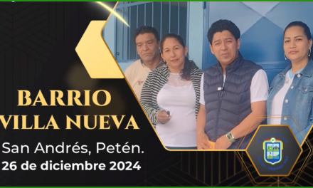ENTREGA DE PROYECTO. Bo. Villa Nueva San Andrés, Petén.