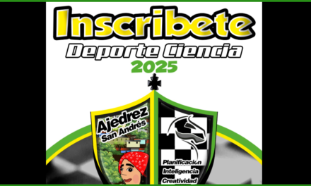 Inscríbete en Ajedrez San Andrés. 2025.