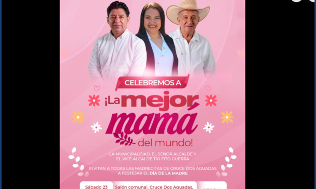 Invitación Celebración Día de La Madres en Cruce Dos Aguadas